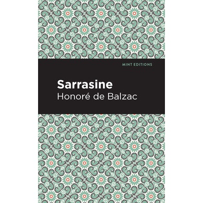 Sarrasine De Balzac Honore