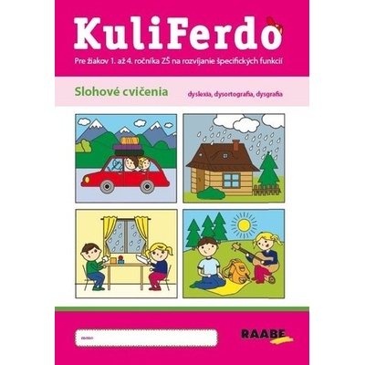 Kuliferdo - Slohové cvičenia - Libuša Bednáriková