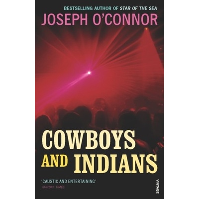 Cowboys and Indians OConnor Joseph