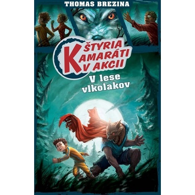 V lese vlkolakov - Brezina Thomas C.