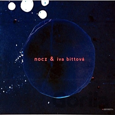 NOCZ AND IVA BITTOVA - NOCZ AND IVA BITTOVA CD