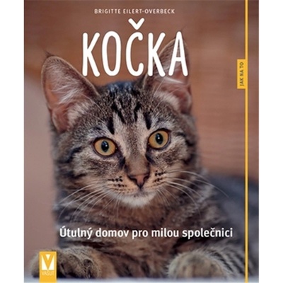 Ko čka - Jak na to - Vašut - Brigitte Eilert-Overbeck – Hledejceny.cz