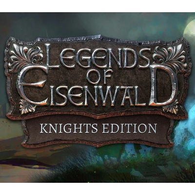 Legends of Eisenwald Knight's Edition