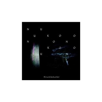 Knuckleduster - Nuukoono