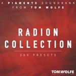 Tom Wolfe Presets Radion Collection for Pigments (Дигитален продукт)