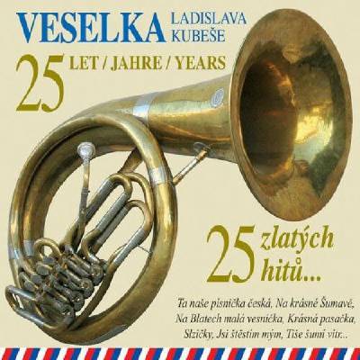 Veselka - 25 zlatých hitů CD