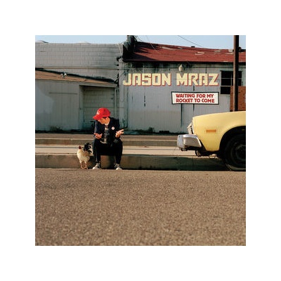 MRAZ JASON: WAITING FOR MY ROCKET TO COME LP