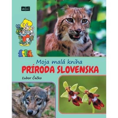 Moja malá kniha Príroda Slovenska