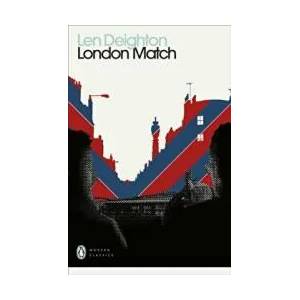 London Match | Len Deighton (ISBN: 9780241505434)