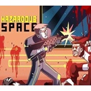 Hazardous Space