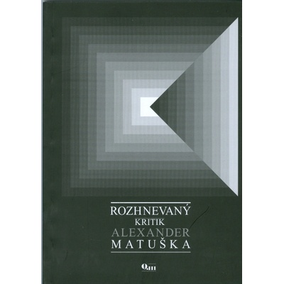 Rozhnevaný kritik Alexander Matuška - Matuška Alexander