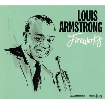 Louis Armstrong - Fireworks