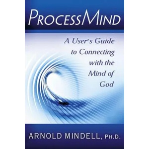 Processmind | Arnold Mindell (ISBN: 9780835608862)