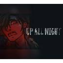 Up All Night