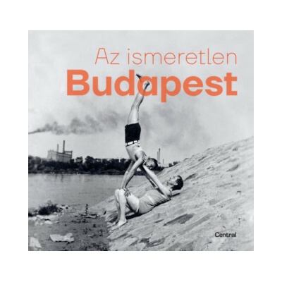 Az ismeretlen Budapest