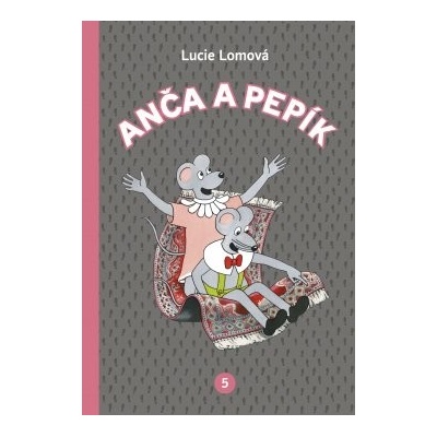 Anča a Pepík 5