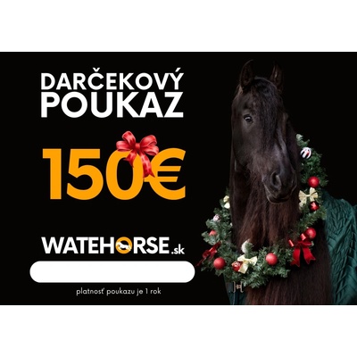 WATEHORSE Darčekový poukaz 150€