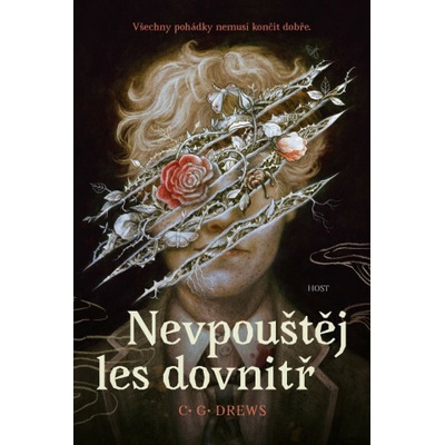 Nevpouštěj les dovnitř C. G. Drews