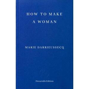 How to Make a Woman | Penny Hueston (ISBN: 9781804272695)
