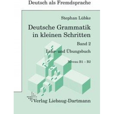 Deutsche Grammatik in kleinen Schritten 2