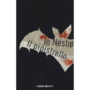 Il pipistrello | Jo Nesbø (ISBN: 9788806234263)