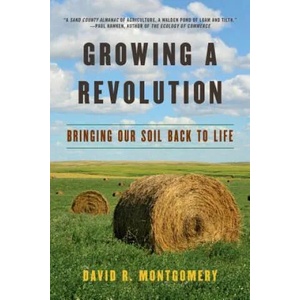 Growing a Revolution | David R. (University of Washington) Montgomery (ISBN: 9780393356090)