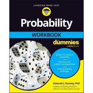 Probability Workbook for Dummies (ISBN: 9781394368167)
