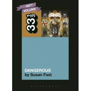 Michael Jackson's Dangerous | Susan Fast (ISBN: 9781623566319)