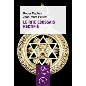 Le Rite Écossais Rectifié | Dachez roger/ pétillot jean-marc (2021)