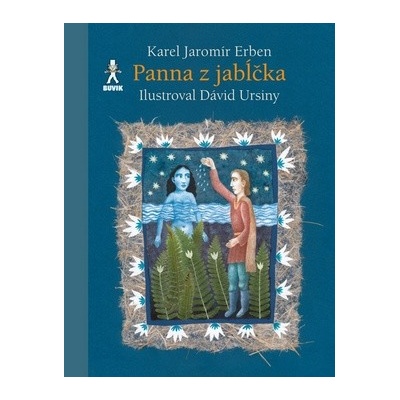 Erben, Karel Jaromír; Ursiny, David - Panna z jabĺčka