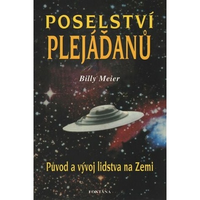Poselství Plejáďanů - Původ a vývoj lidstva na Zemi