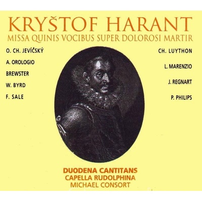 Kryštof Harant z Polžic - Missa quinis vocibus super CD