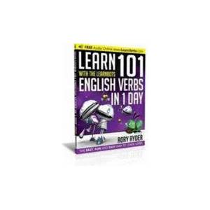 Learn 101 English Verbs in 1 Day | Rory Ryder (ISBN: 9781908869449)