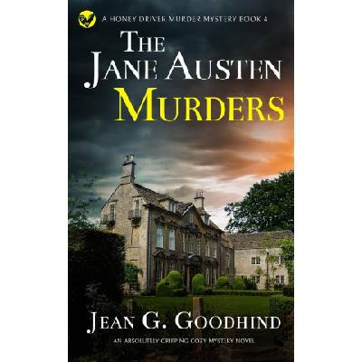 THE JANE AUSTEN MURDERS an absolutely gripping cozy mystery novel | Jean G. Goodhind