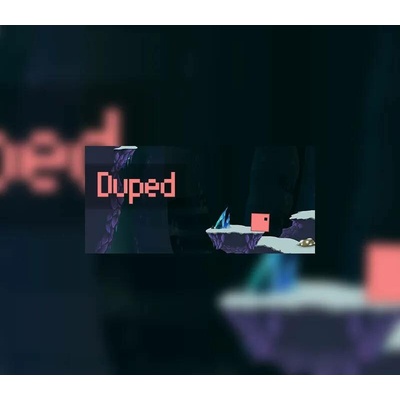 Duped