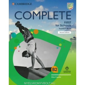 Complete First for Schools Teacher's Book with Downloadable Resource Pack (Class Audio and Teacher's Photocopiable Worksheets) | Alice Copello (ISBN: 9781108642033)