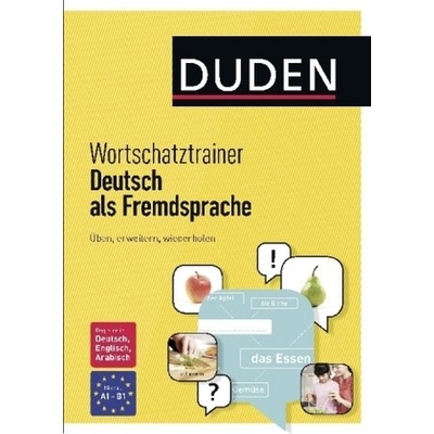 Duden - Wortschatztrainer Deutsch als Fremdsprache