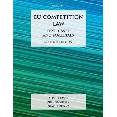Jones & Sufrin´s EU Competition Law : Text, Cases, and Materials
