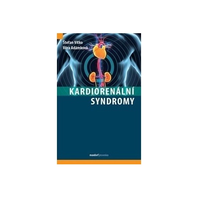 Kardioren ální syndromy - Štefan Vítko; Věra Adámková