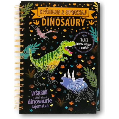 Vyškrabuj a poznávaj Dinosaury Anne Rooney