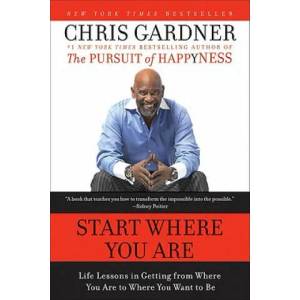 Start Where You Are | Chris Gardner (ISBN: 9780061537127)