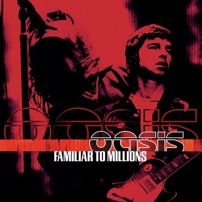 Oasis: Familiar To Millions CD