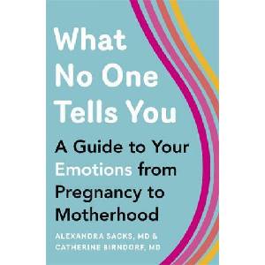 What No One Tells You | Alexandra Sacks, Catherine Birndorf (ISBN: 9781409191193)