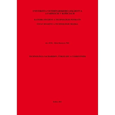 Technológia sacharidov, čokolády a cukroviniek