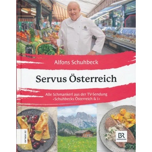 Servus Österreich | Alfons Schuhbeck (ISBN: 9783965840478)