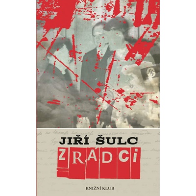 Zrádci - 2.vydání - Šulc Jiří