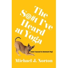The S@#t I've Heard at Yoga