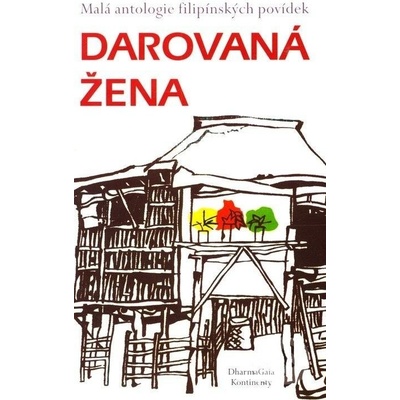 Darovaná žena - Kolektiv autorů