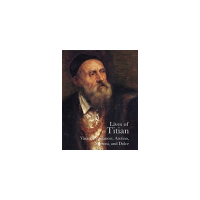 Lives of Titian Vasari Giorgio