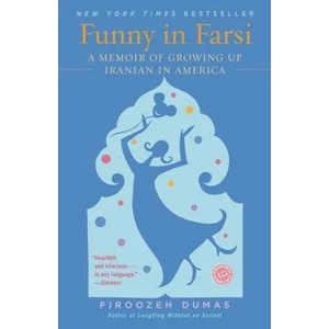 Funny in Farsi | Firoozeh Dumas (ISBN: 9780812968378)